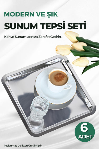 6 LI Paslanmaz Çelik Kare Kahve Sunum Tepsi Seti